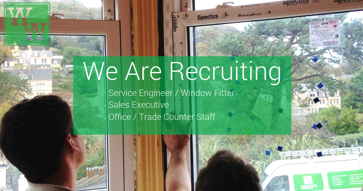 Woodstock windows are recruiting